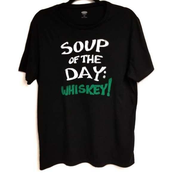 Old Navy Tops - Soup Of The Day : WHISKEY Graphic Tee Saint Patrick's Day Humor Unisex Large
